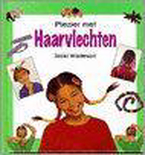 Plezier met haarvlechten