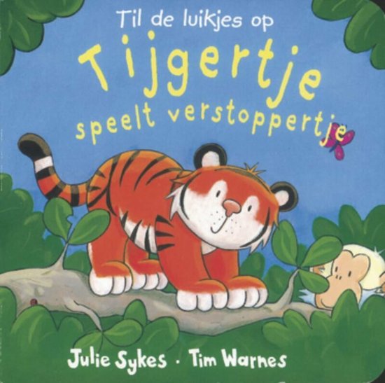 Tijgertje Speelt Verstoppertje