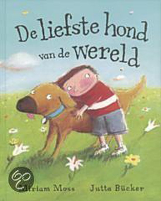 De Liefste Hond Van De Wereld