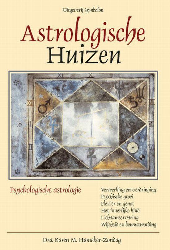 Psychologische astrologie 1 - Astrologische Huizen