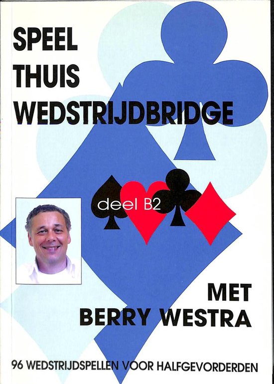 Speel Thuis Wedstrijdbridge Dl B2