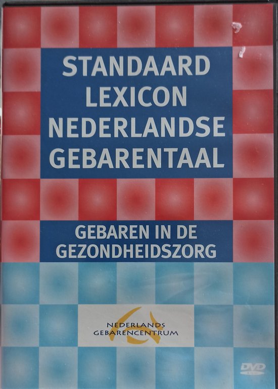Standaard lexicon Nederlandse Gebarentaal Gebaren in de gezondheidszorg