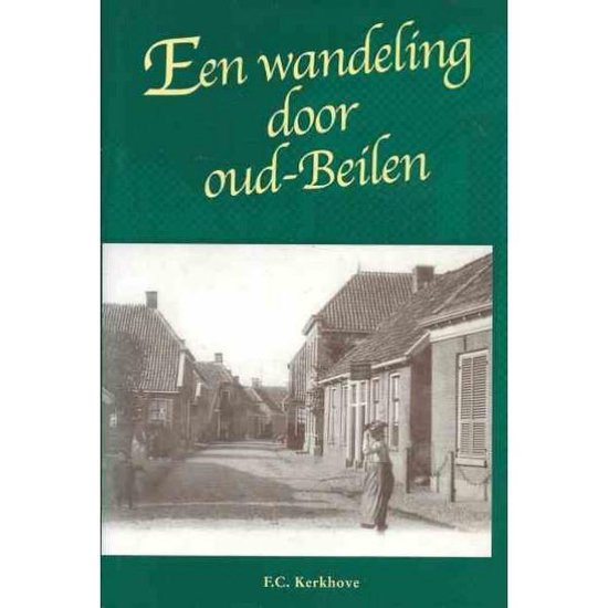 Een wandeling door oud-Beilen