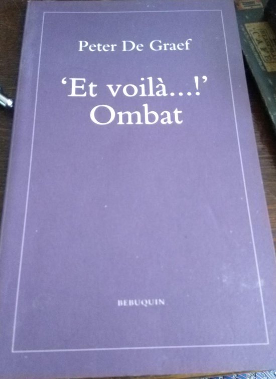 'et voilà ...!' ; ombat