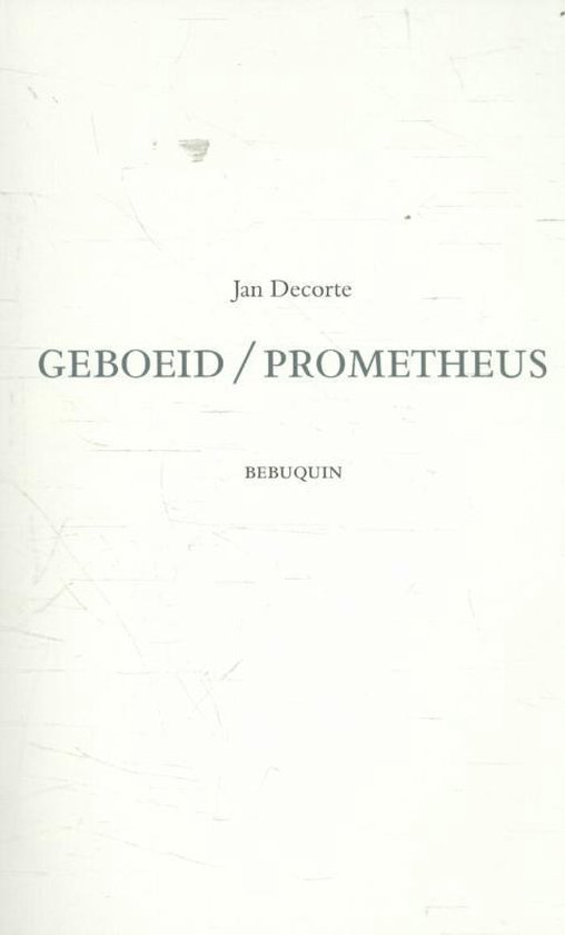 Geboeid / Prometheus