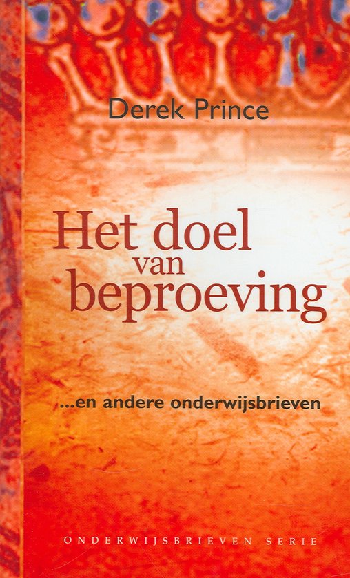 Doel van beproeving, het