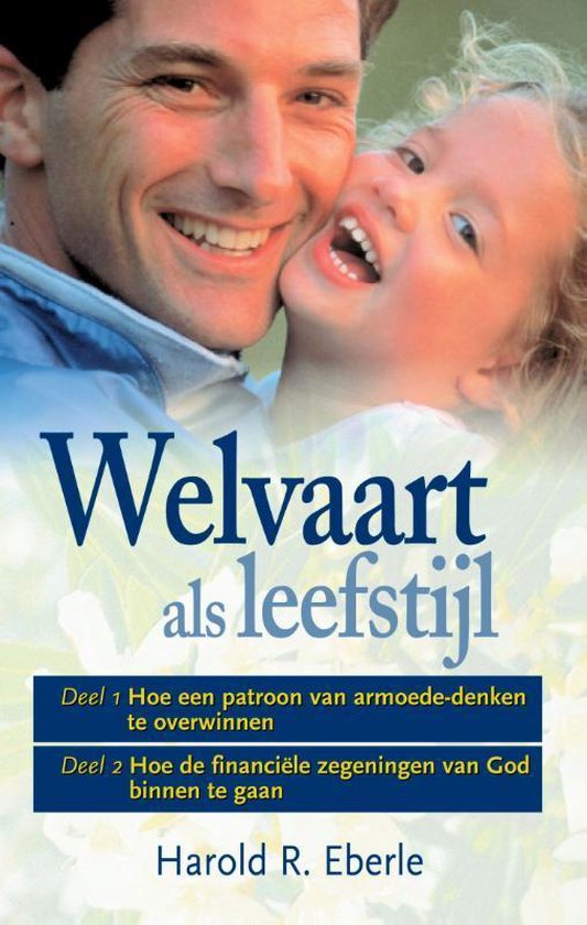 Welvaart als leefstijl