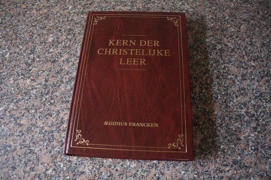 De kern der Christelijke leer