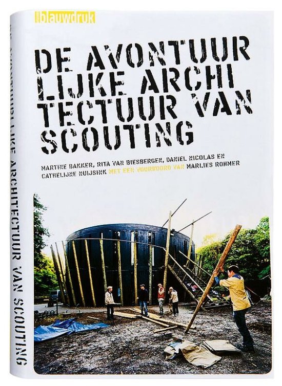 De avontuurlijke architectuur van scouting