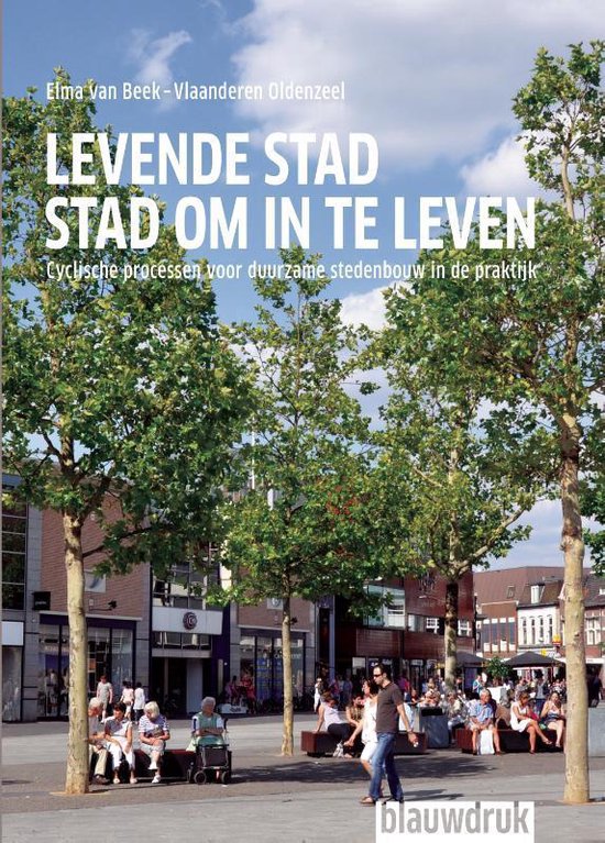 Levende stad stad om in te leven