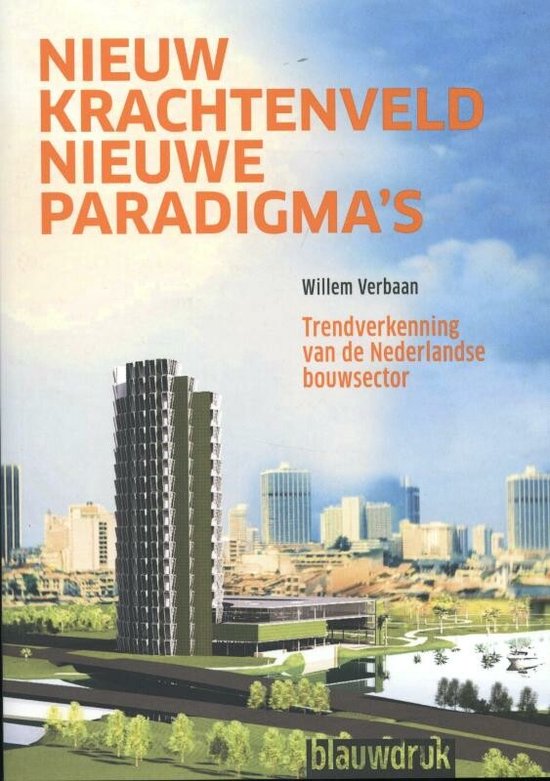 Nieuw krachtenveld, nieuwe paradigma's