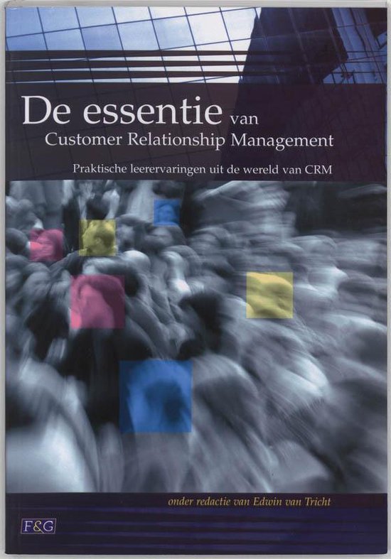 De essentie van customer relationship management