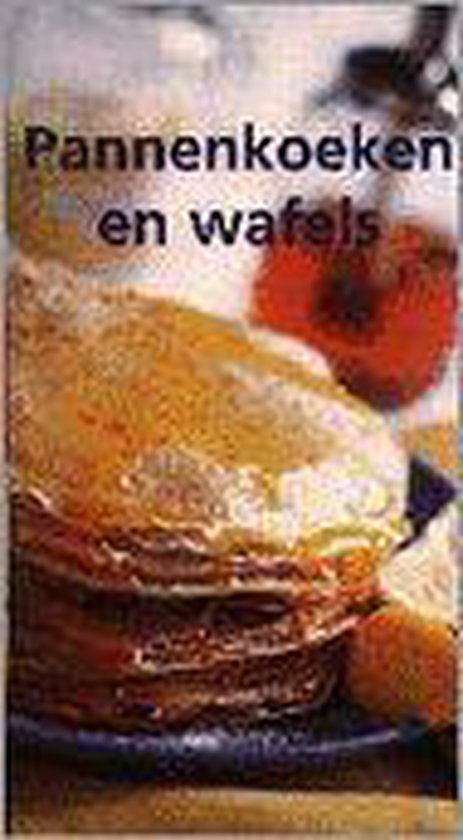 Pannenkoeken en wafels