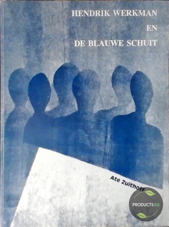 Hendrik Werkman en de Blauwe Schuit