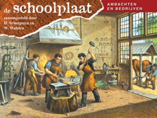 De Schoolplaat Ambachten en Bedrijven