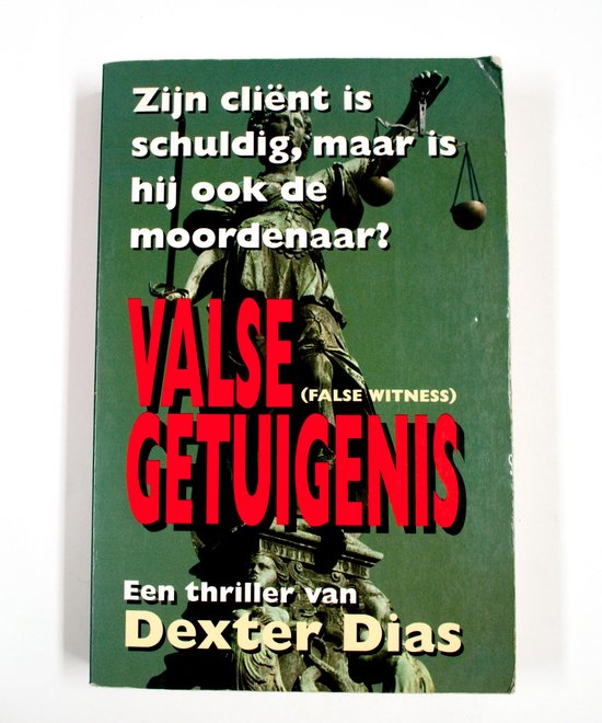 Valse getuigenis = [False witness]