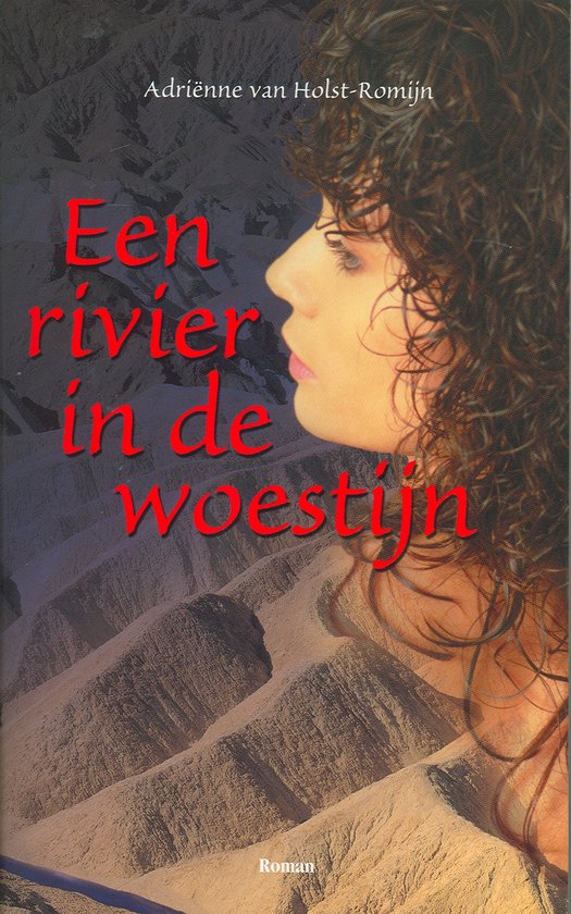 Rivier in de woestijn, een