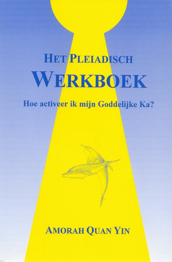 Het Pleiadisch werkboek