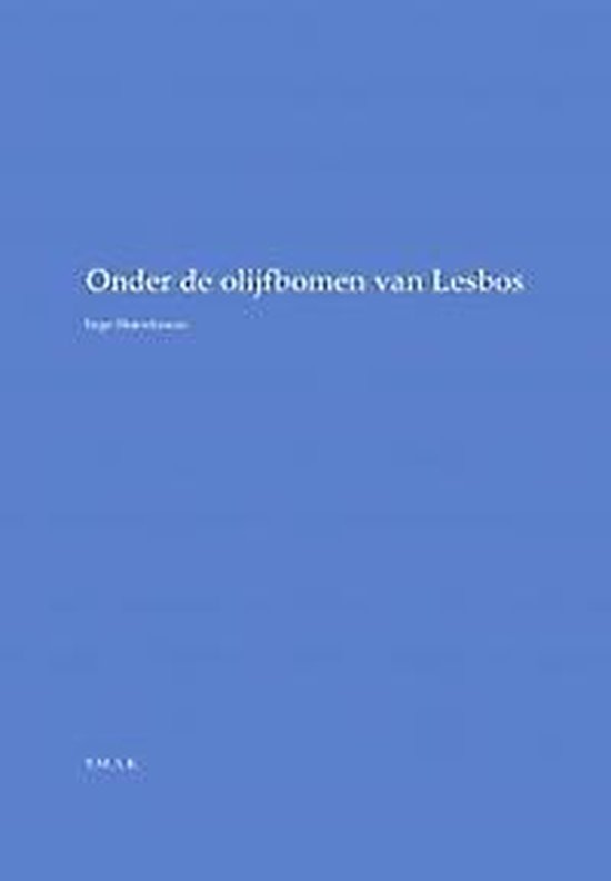 Onder de olijfbomen van Lesbos