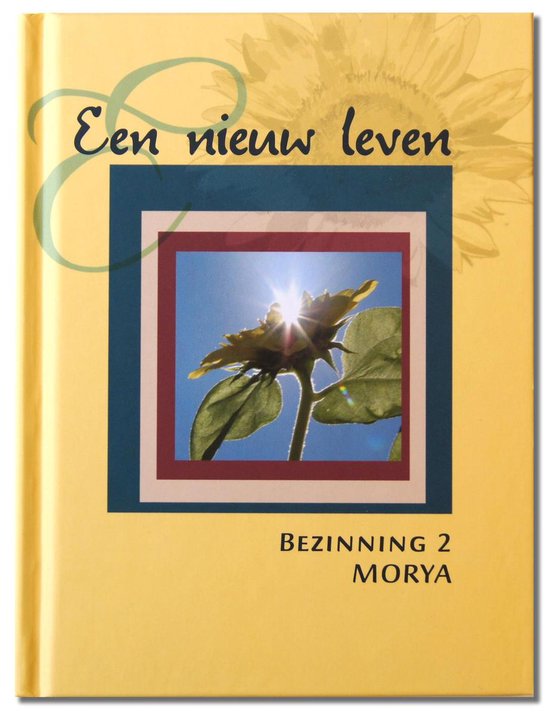 Bezinning 2 - Een nieuw leven