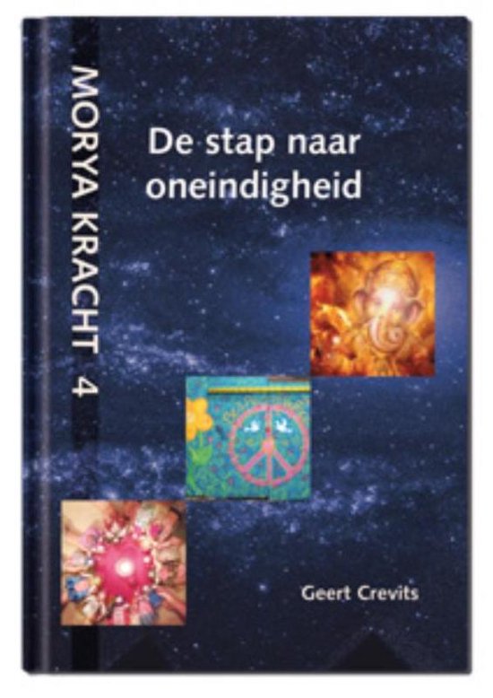 Morya Kracht 4 - De stap naar oneindigheid