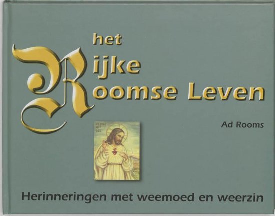 Het Rijke Roomse Leven