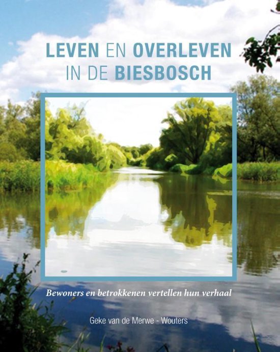 Leven en overleven in de Biesbosch