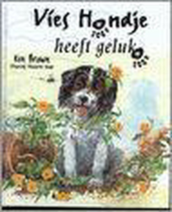 Vies Hondje Heeft Geluk