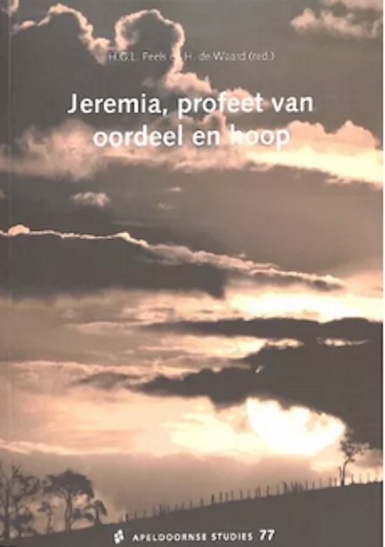 Jeremia profeet van oordeel en hoop