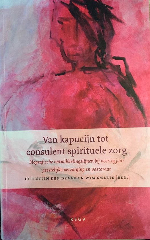 Van kapucijn tot consulent spirituele zorg