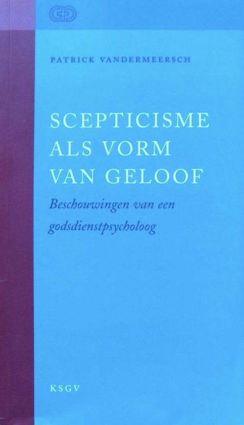 Scepticisme als vorm van geloof