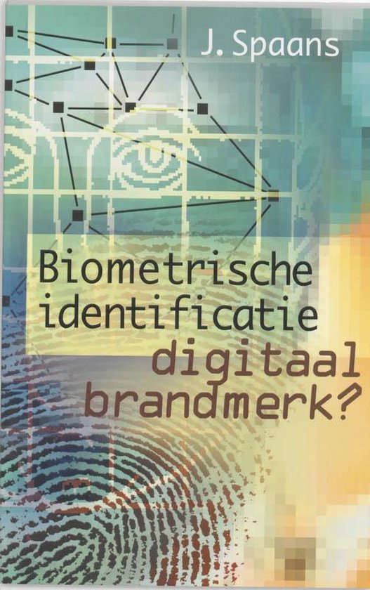 Biometrische identificatie digitaal brandmerk?