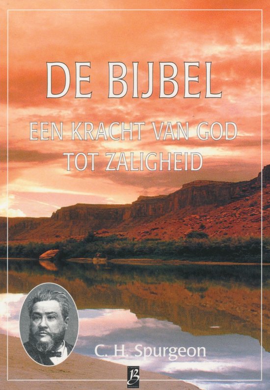 De Bijbel, een kracht van God tot zaligheid