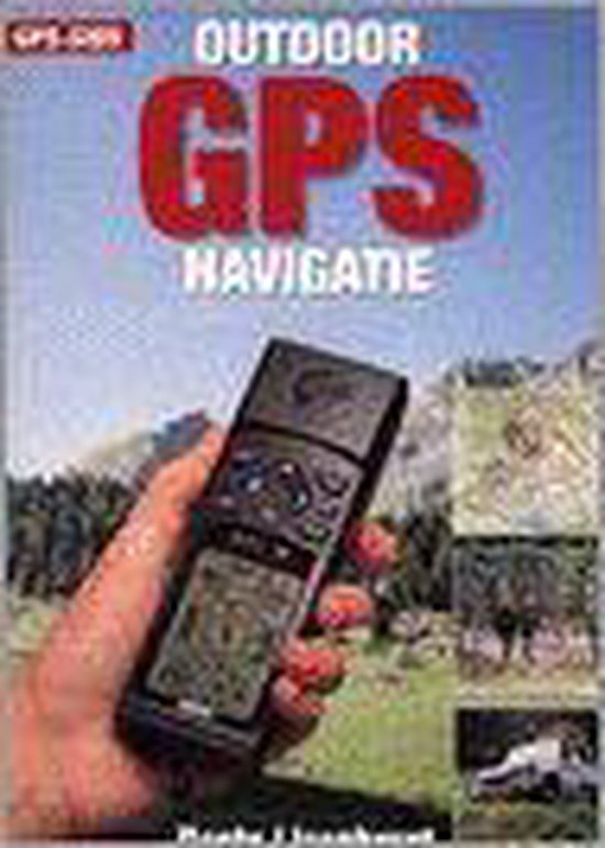 Outdoor Gps Navigatie Theorie & Praktijk