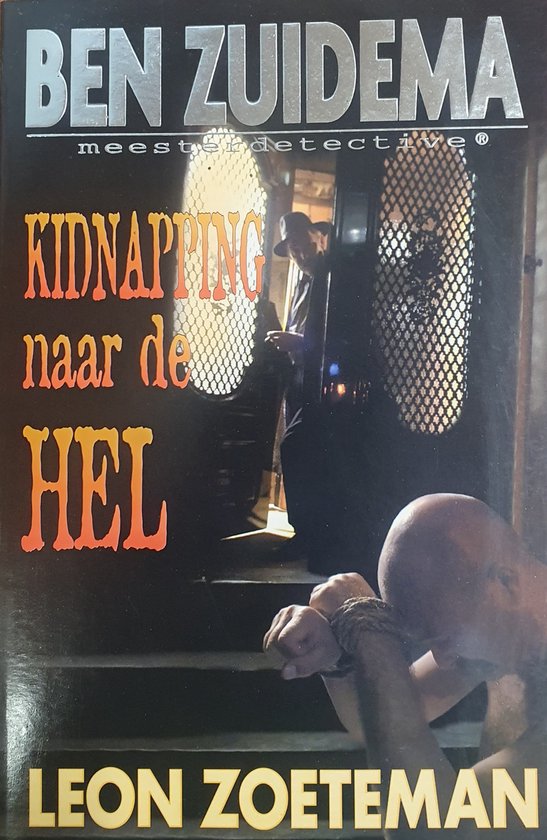 Kidnapping Naar De Hel