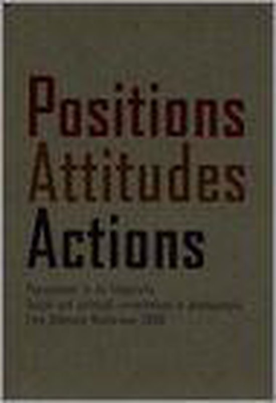 Positions Attitudes Actions