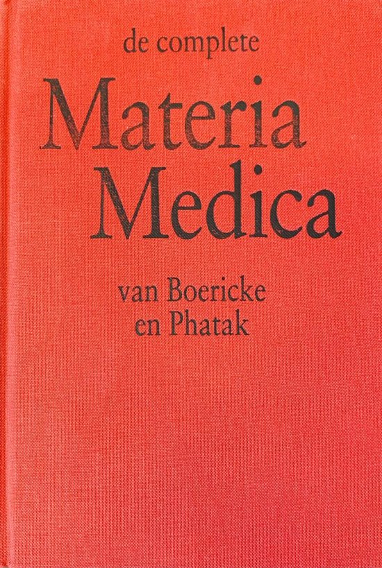 de complete Materia Medica van Boericke en Phatak