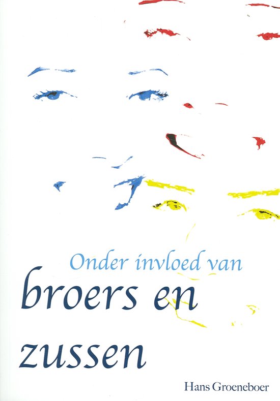 Onder Invloed Van Broers En Zussen