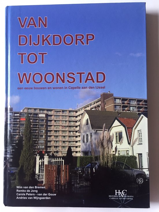 Van dijkdorp tot woonstad