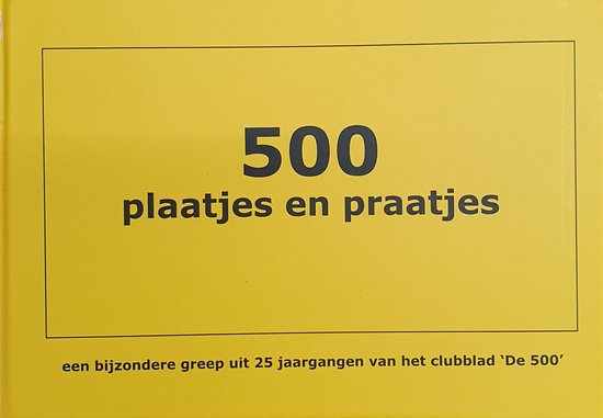 500 plaatjes en praatjes