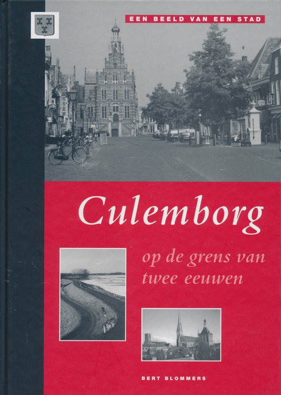 Culemborg op de grens van twee eeuwen