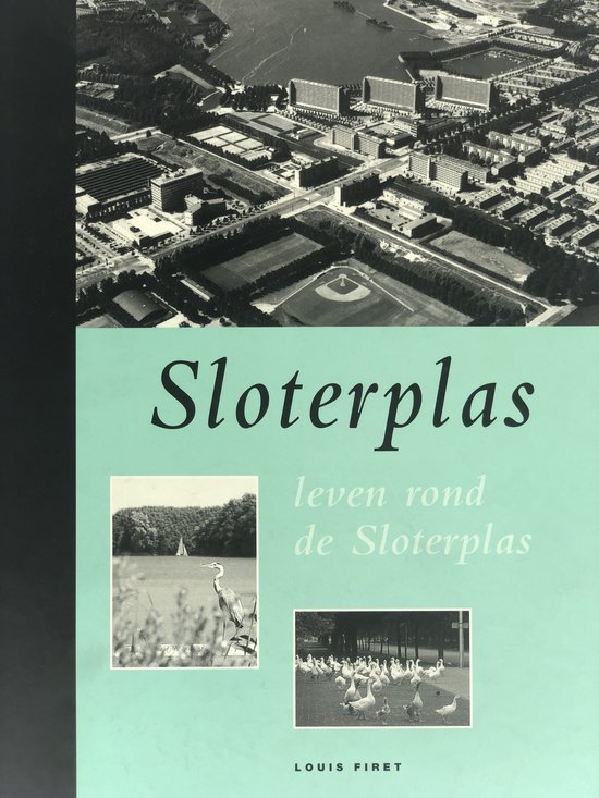 Leven rond de Sloterplas