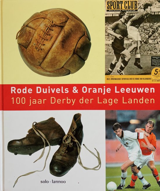 Rode Duivels En Oranje Leeuwen