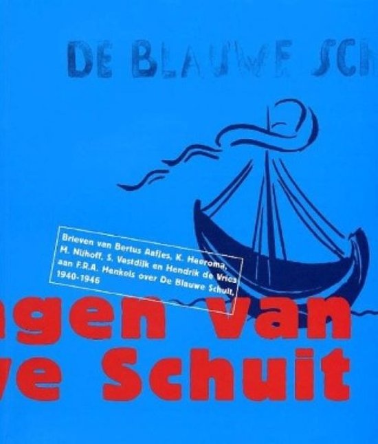 Schepelingen Van De Blauwe Schuit