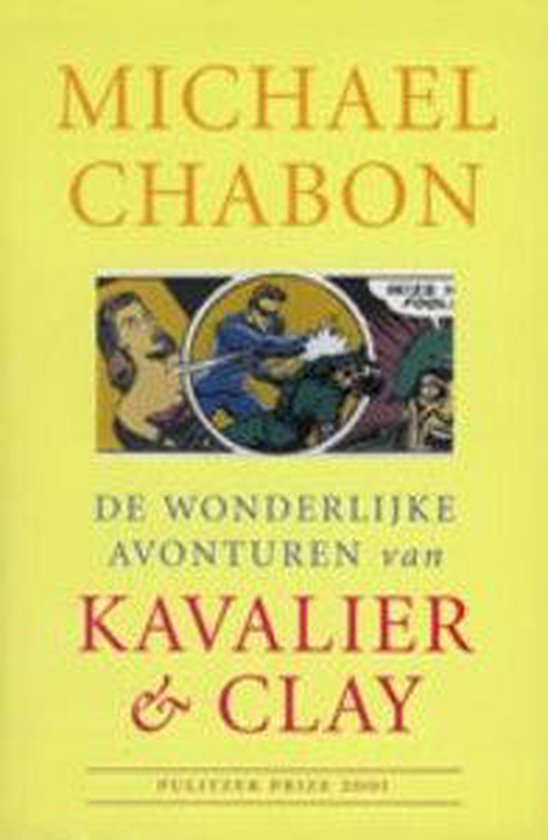 De wonderlijke avonturen van Kavalier & Clay