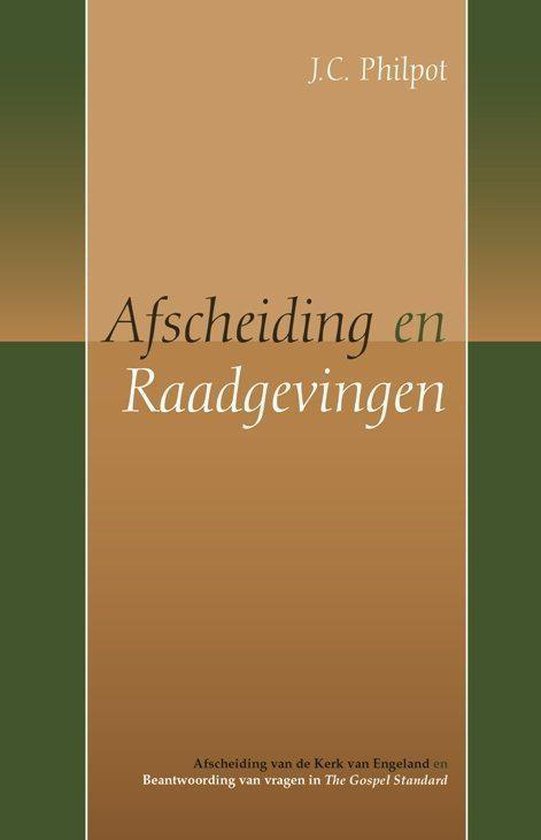 Afscheiding en raadgevingen