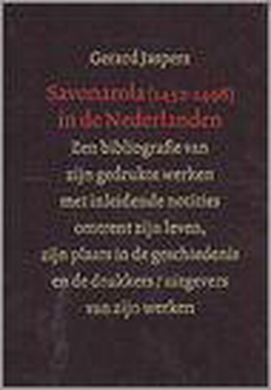 Savonarola (1452-1498) in de Nederlanden