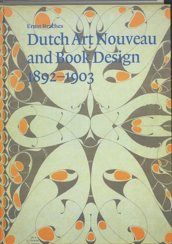 Dutch Art Nouveau and Book Design 1892-1903