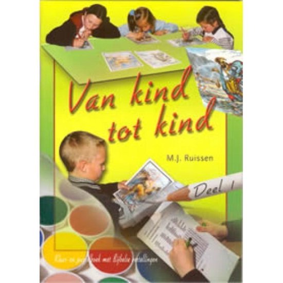 Van kind tot kind deel 1 t/m 4