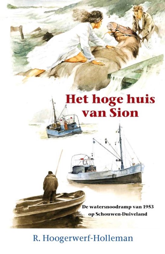 Historische verhalen voor jong en oud - Het hoge huis van Sion